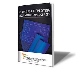 Options for Deploying IT Equipment in Small Offices